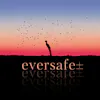Eversafe