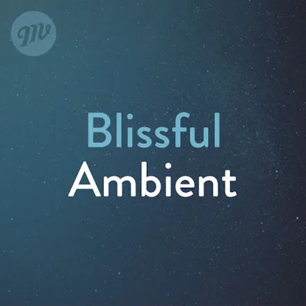 Blissful Ambient